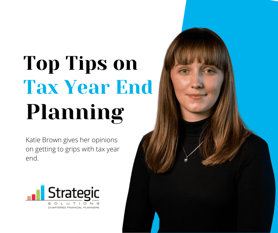 Top Tips on Tax Year End Planning Strategic Solutions