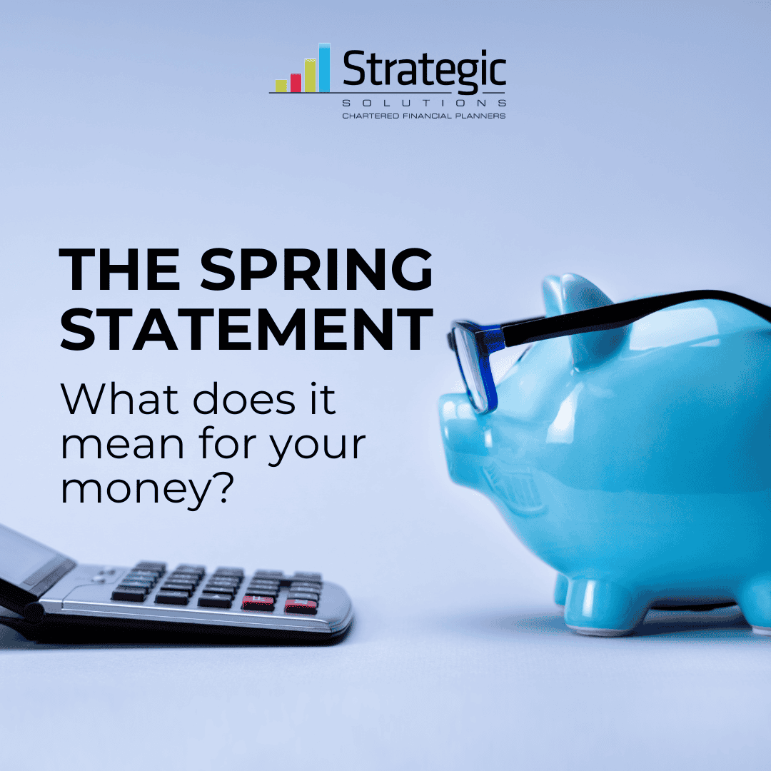 Spring Time Statements Your Spring Statement Update And What It Means For You - Strategic ...